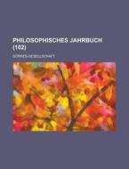 Philosophisches Jahrbuch (102) di Geological Survey, Gorres-Gesellschaft edito da Rarebooksclub.com