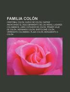Familia Colón di Source Wikipedia edito da Books LLC, Reference Series