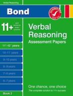 Bond Verbal Reasoning Assessment Papers 11+-12+ Years Book 2 di Jane Bayliss edito da Oxford University Press