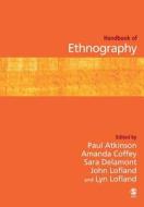 Handbook of Ethnography di Paul Atkinson edito da SAGE Publications Inc