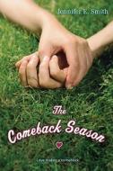 The Comeback Season di Jennifer E. Smith edito da Simon & Schuster Children's Publishing
