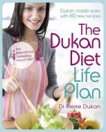 The Dukan Diet Life Plan di Pierre Dukan edito da Hodder & Stoughton