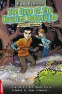 The Case Of The Haunted Babysitter And Other Mysteries di Liam O'Donnell, Craig Battle, Ramon Perez edito da Hachette Children's Group