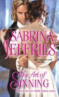 The Art of Sinning di Sabrina Jeffries edito da POCKET BOOKS