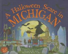 A Halloween Scare in Michigan: Prepare If You Dare di Eric James edito da Sourcebooks Jabberwocky