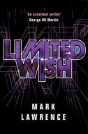 Limited Wish di Mark Lawrence edito da 47 NORTH
