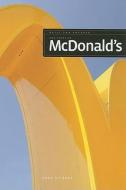 The Story of McDonald's di Sara Gilbert edito da CREATIVE CO