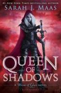 Queen of Shadows di Sarah J. Maas edito da BLOOMSBURY