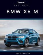 BMW X6m di Kevin Walker edito da ROURKE EDUC MEDIA