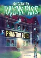 Phantom Hotel di Megan Atwood edito da STONE ARCH BOOKS