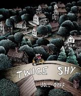 Twice Shy di Joel Orff edito da ALTERNATIVE COMICS