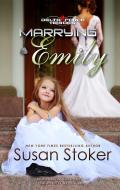 MARRYING EMILY di Susan Stoker edito da EVERAFTER ROMANCE