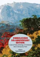 Zimbolicious 5th Anniversary Edition di Mwanaka Tendai Rinos Mwanaka edito da African Books Collective
