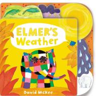 Elmer's Weather di David McKee edito da Andersen Press Ltd