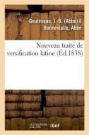 Nouveau Trait de Versification Latine di Goulesque-J edito da Hachette Livre - BNF