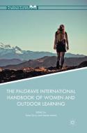 The Palgrave International Handbook of Women and Outdoor Learning edito da Springer International Publishing