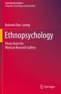 Ethnopsychology di Rolando Díaz-Loving edito da Springer International Publishing
