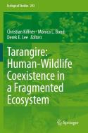 Tarangire: Human-Wildlife Coexistence in a Fragmented Ecosystem edito da Springer International Publishing