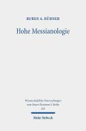 Hohe Messianologie di Ruben A. Bühner edito da Mohr Siebeck GmbH & Co. K