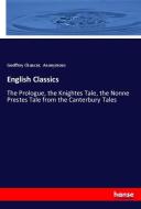 English Classics di Geoffrey Chaucer, Anonymous edito da hansebooks