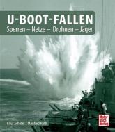 U-Boot-Jäger di Knut Schäfer edito da Motorbuch Verlag