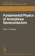 Fundamental Physics of Amorphous Semiconductors edito da Springer Berlin Heidelberg