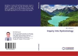 Inquiry Into Hydrobiology di Adel Abdelmageed edito da LAP Lambert Academic Publishing