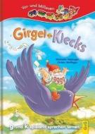 Girgel und Klecks - g und k spielend sprechen lernen di Michaela Holzinger, Christa Wolfinger edito da G&G Verlagsges.
