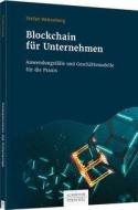 Blockchain für Unternehmen di Stefan Wittenberg edito da Schäffer-Poeschel Verlag