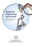 Proceedings of the Beilstein Bozen Symposium on Molecular Engineering and Control edito da Logos Verlag Berlin