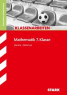 Klassenarbeiten Realschule - Mathematik 7. Klasse di Andrea Jänisch, Wolfgang Matschke edito da Stark Verlag GmbH