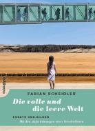 Die volle und die leere Welt di Fabian Scheidler edito da Drachen Verlag