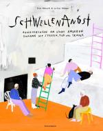 Schwellenangst di Eva Wünsch, Luisa Stömer edito da Kunstmann Antje GmbH