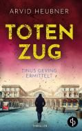 Totenzug di Arvid Heubner edito da dp Verlag