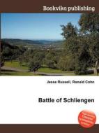 Battle Of Schliengen di Jesse Russell, Ronald Cohn edito da Book On Demand Ltd.