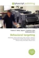 Behavioral Targeting edito da Betascript Publishing