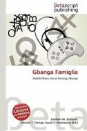 Gbanga Famiglia edito da Betascript Publishing
