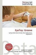 Eyetoy: Groove edito da Betascript Publishing