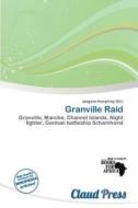 Granville Raid edito da Claud Press