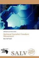 National Socialist Freedom Movement edito da Salv