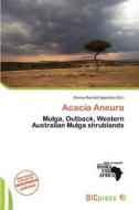 Acacia Aneura edito da Dic Press