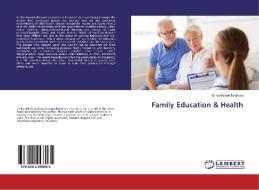 Family Education & Health di Sirika Bekele Terfassa edito da LAP Lambert Academic Publishing