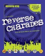 Reverse Charades a Hilarious Twist on Charades. di USAopoly edito da USAopoly