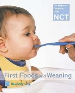 First Foods And Weaning di Ravinder Lilly edito da Harpercollins Publishers