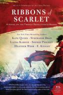 Ribbons of Scarlet di Kate Quinn, Stephanie Dray, Laura Kamoie, Sophie Perinot, Heather Webb, E. Knight edito da Harper Collins Publ. USA