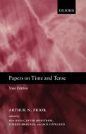 Papers on Time and Tense di A. N. Prior edito da OUP Oxford