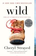 Wild di Cheryl Strayed edito da Random House LCC US