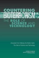 Countering Bioterrorism:: The Role of Science and Technology di National Research Council, Institute Of Medicine, Committee On Science And Technology For edito da NATL ACADEMY PR
