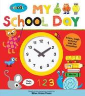 Schoolies: My School Day edito da Priddy Books