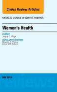 Women's Health, An Issue of Medical Clinics of North America di Joyce Wipf edito da Elsevier - Health Sciences Division